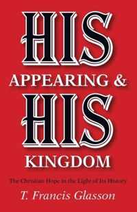 His Appearing & His Kingdom