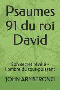 Psaumes 91 du roi David