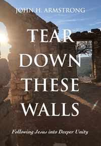 Tear Down These Walls