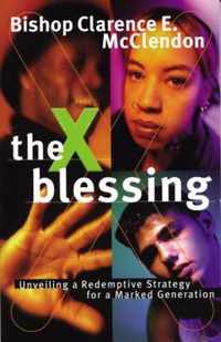 The X Blessing