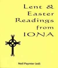 Lent and Easter Readings from Iona