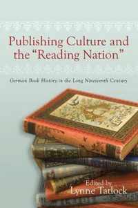 Publishing Culture and the  Reading Nation