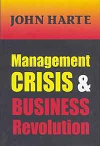 Management Crisis and Business Revolution