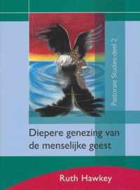 Diepere genezing van de menselijke geest 2