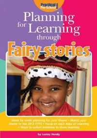 Planning for Learning Through Fairy Stories