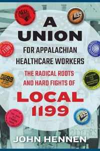 A Union for Appalachian Healthcare Workers