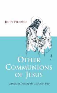 Other Communions of Jesus