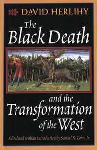 The Black Death and the Transformation of the West