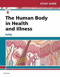 Study Guide for The Human Body in Health and Illness