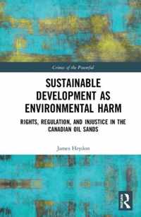 Sustainable Development as Environmental Harm