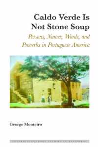 Caldo Verde Is Not Stone Soup