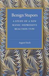 Benign Stupors