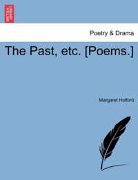 The Past, Etc. [poems.]