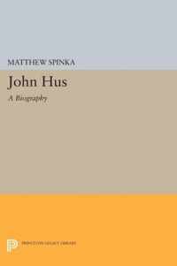 John Hus - A Biography