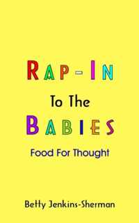 Rap-In to the Babies