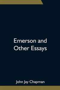 Emerson and Other Essays