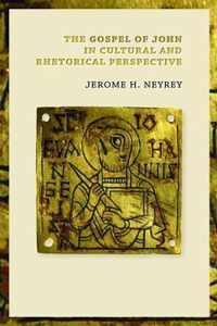 The Gospel of John in Cultural and Rhetorical Perspective