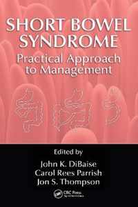 Short Bowel Syndrome Practical Approach to Management