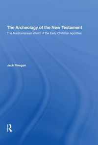 The Archaeology Of The New Testament