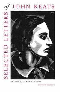 Selected Letters of John Keats - Based on the texts of Hyder Edward Rollins, Revised Edition