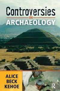 Controversies in Archaeology