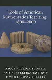 Tools of American Mathematics Teaching 1800-2000