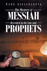 The Mystery of Messiah