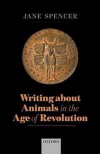 Writing About Animals in the Age of Revolution