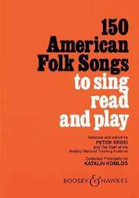 150 American Folk Songs to Sing, Read and Play