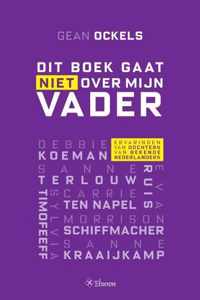 Dit boek gaat niet over mijn vader