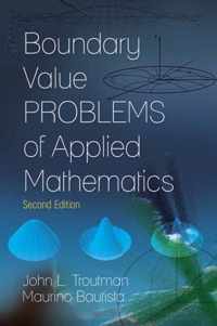 Boundary Value Problems of Applied Mathematics