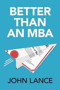 Better Than An MBA