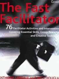 The Fast Facilitator