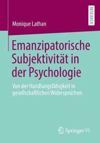 Emanzipatorische Subjektivitat in Der Psychologie