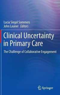 Clinical Uncertainty in Primary Care