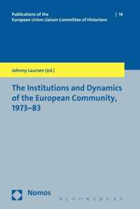 The Institutions and Dynamics of the European Community, 1973-83