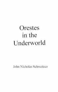 Orestes in the Underworld