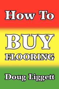 How to Buy Flooring