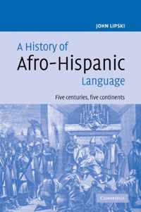 A History of Afro-Hispanic Language