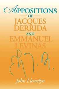 Appositions of Jacques Derrida and Emmanuel Levinas