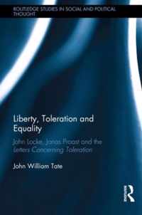 Liberty, Toleration and Equality