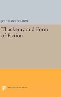 Thackeray and Form of Fiction