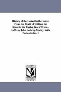 History of the United Netherlands