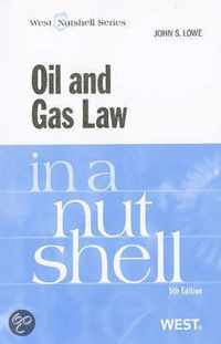 Oil and Gas Law in a Nutshell