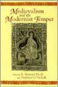 Medievalism and Modernist Temper