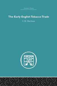 The Early English Tobacco Trade