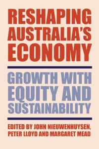 Reshaping Australia's Economy