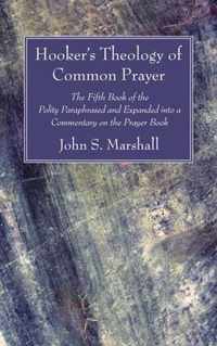 Hooker's Theology of Common Prayer