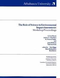 The Role of Science in Environmental Impacts Assessment