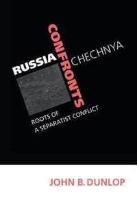 Russia Confronts Chechnya